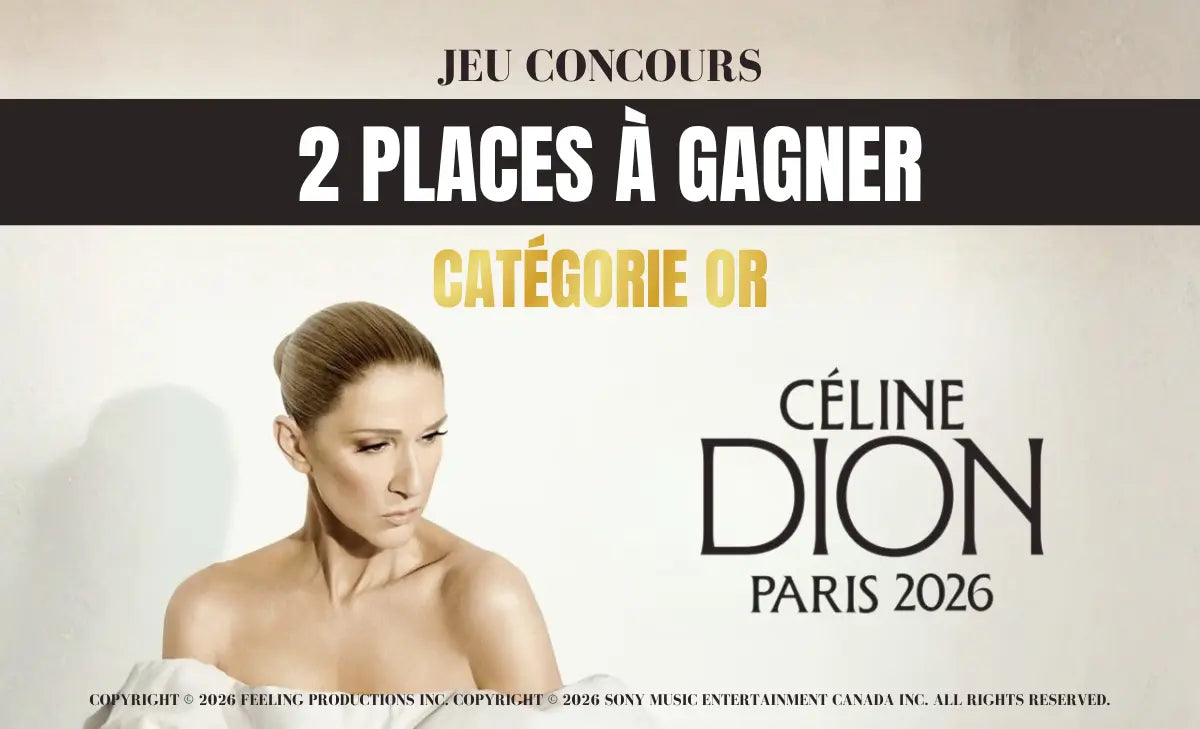 Jeu concours : 2 places à gagner pour Céline Dion à Paris 2026 My Podologie